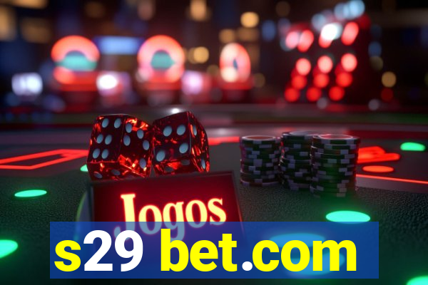 s29 bet.com